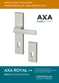 KLAMKA AXA ROYAL++ kl. 3 INOX ( ZESTAW klamka + szyld górny) grubość skrzydła 55- 56 mm, rozstaw 72 mm
