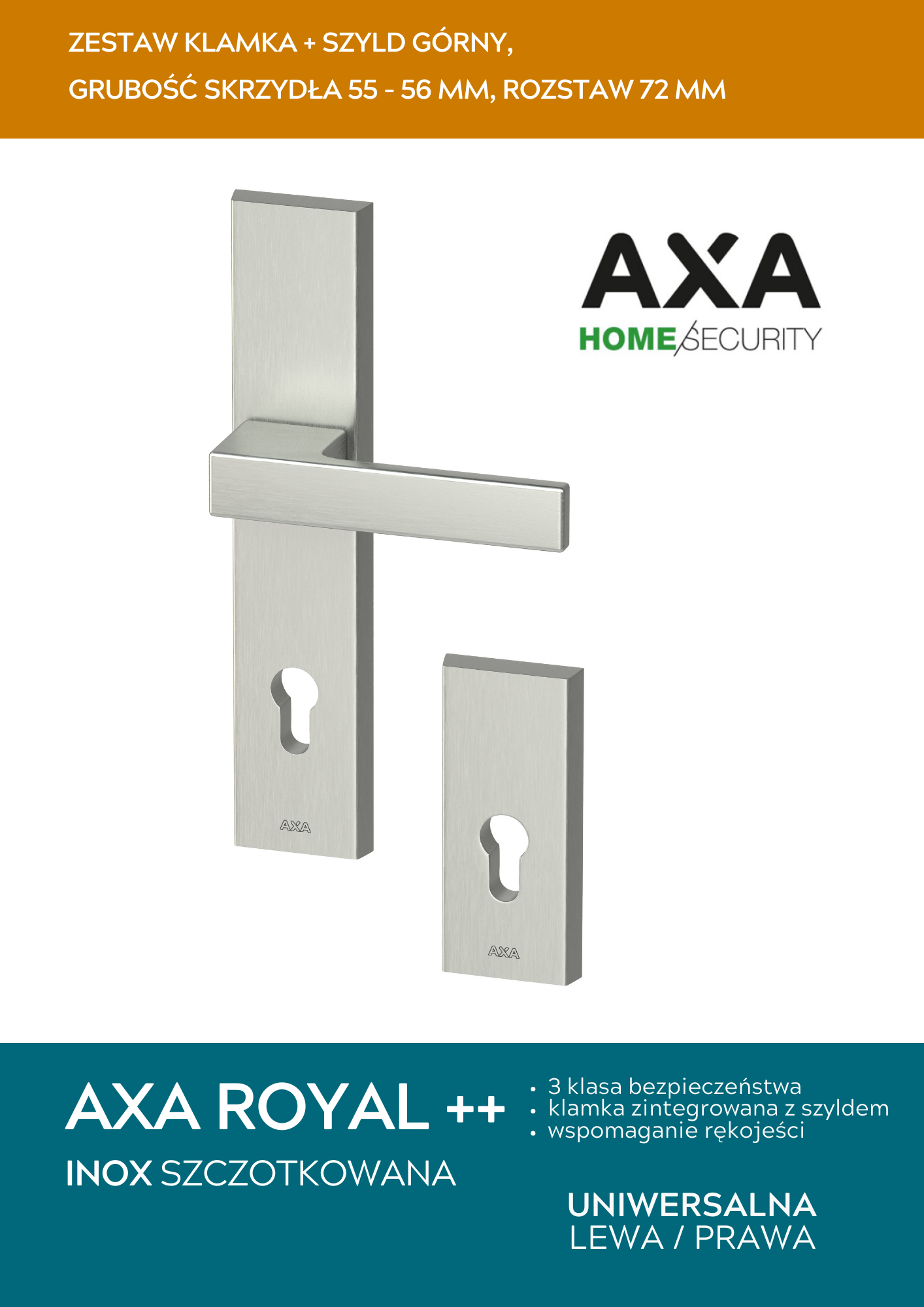KLAMKA AXA ROYAL++ kl. 3 INOX ( ZESTAW klamka + szyld górny) grubość skrzydła 55- 56 mm, rozstaw 72 mm